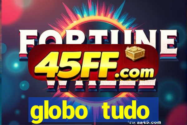 globo tudo absolutamente sobre esporte